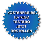 Kostenfreies 10 Tage Testabo jetzt bestellen! Kostenfreies 10 Tage Testabo jetzt bestellen!